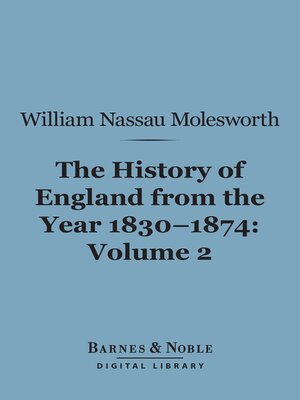 cover image of History of England From the Year 1830-1874, Volume 2 (Barnes & Noble Digital Library)